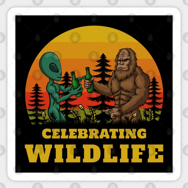 Squatch funny quote - Celebrating wildlife Sticker by Obey Yourself Now